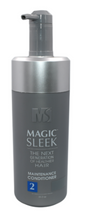 Load image into Gallery viewer, Magic sleek Maintenance Conditioner